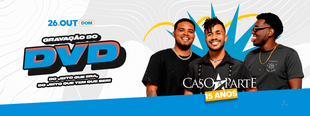 Gravação DVD Caso a parte
