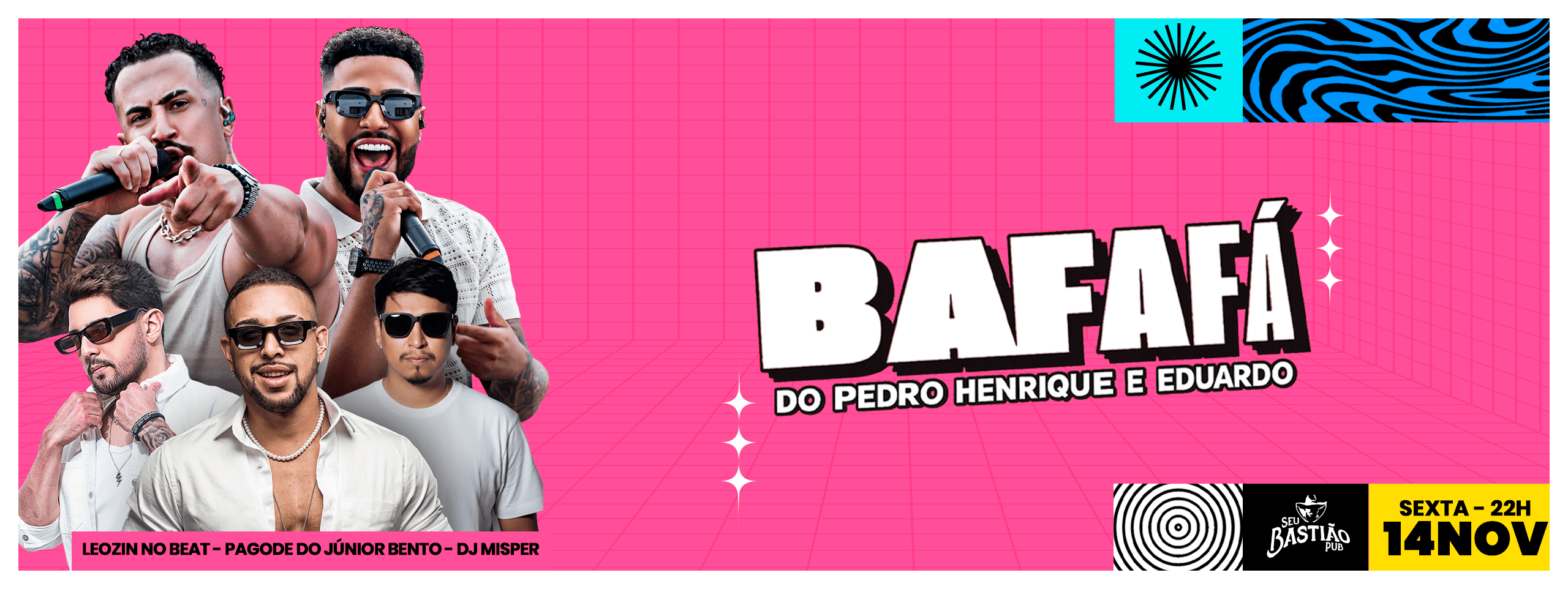 BAFAFÁ DO PEDRO HENRIQUE E Eduardo - Seu Bastião Pub 